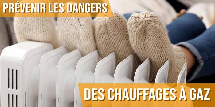 Prévenir les dangers des chauffages à gaz