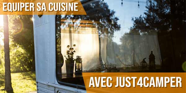 Equiper sa cuisine avec Just4Camper