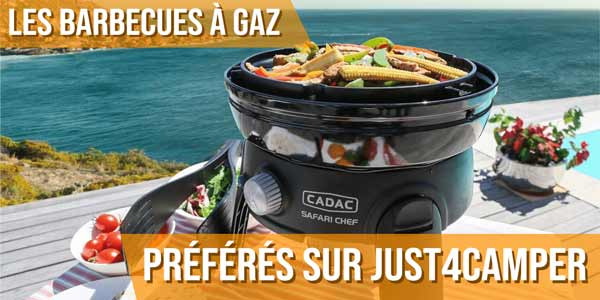 Les barbecues à gaz préférés sur Just4Camper