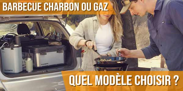 Barbecue charbon ou gaz : quel modèle choisir pour le camping ?