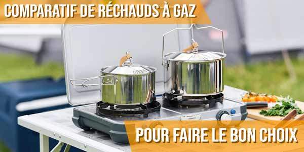 Comparatif de Réchauds à gaz pour faire le bon choix
