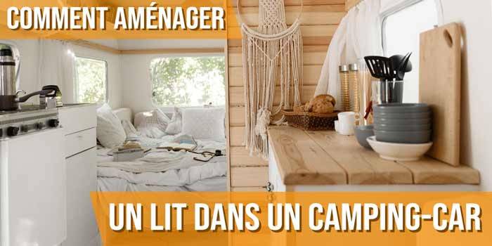 Comment aménager un lit à l'intérieur d'un camping-car ?
