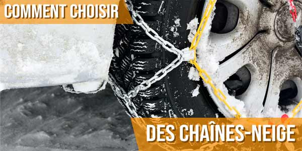 Comment choisir des chaînes-neige ?
